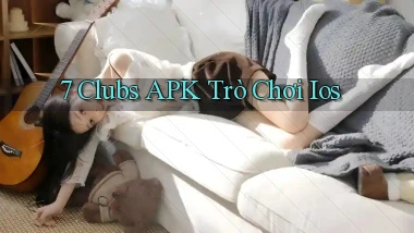 7 clubs APK trò chơi ios