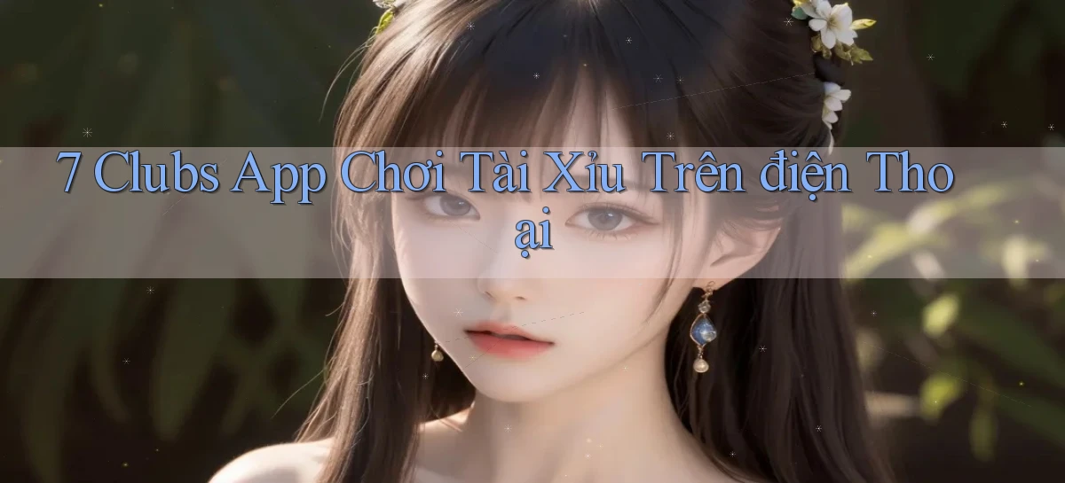 7 clubs   Truy Cập 24h Vào Ứng Dụng Gamer