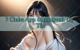 7 clubs app đánh banh uy tín
