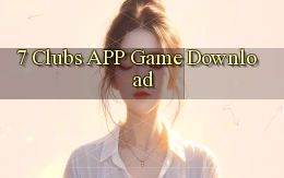 7 clubs APP game download