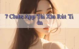 7 clubs app tài xỉu rút tiền