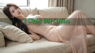 7 clubs bài casino