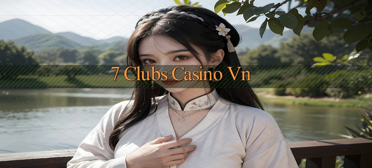 7 clubs   Truy Cập 24h Vào Ứng Dụng Gamer