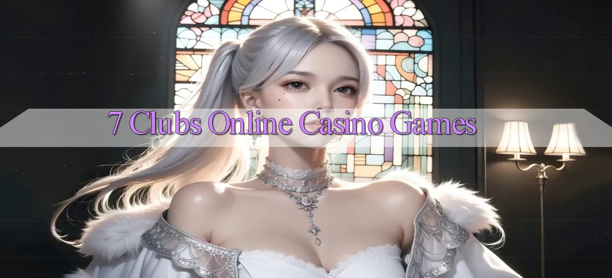7 clubs   Truy Cập 24h Vào Ứng Dụng Gamer