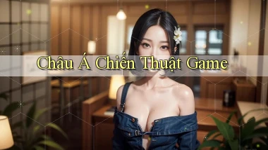 Châu Á Chiến thuật game