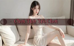 Chơi thử Trò chơi
