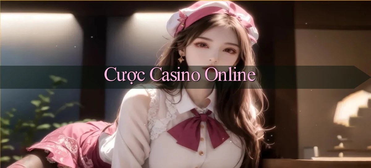 Cược Casino online
